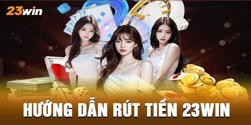 Hướng dẫn rút tiền